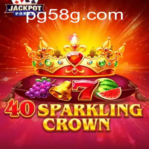 Exploring 40SparklingCrown: A Top Choice for Online Slots Enthusiasts on 58G.com Platform