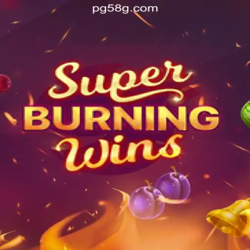 Exploring SuperBurningWins on 58G.com: The Top Online Slots Platform in Brazil