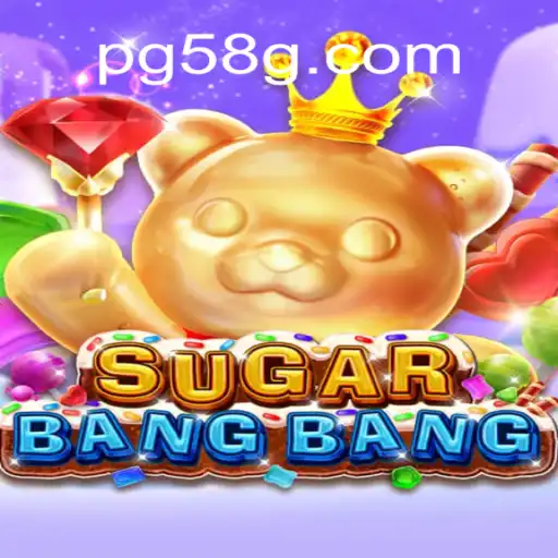 SUGARBANGBANG: Discover the Thrilling World of Online Slots on 58G.com