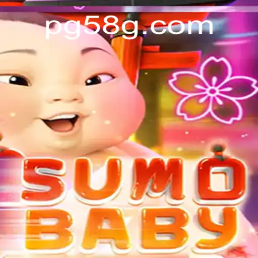 SumoBaby: Thrilling Online Experience on 58G.com
